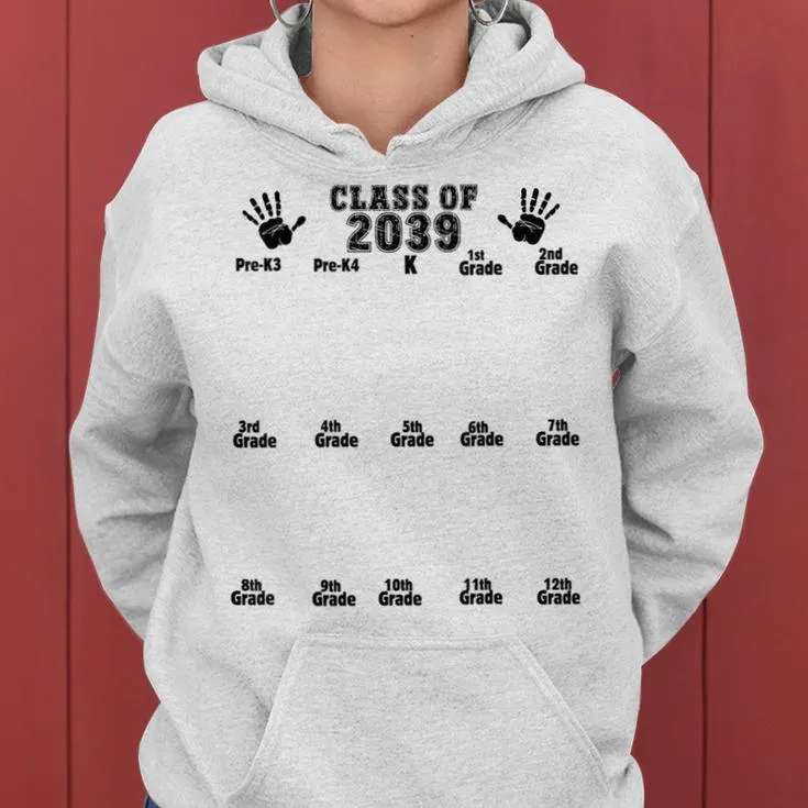 Class Of 2039 Grow With Me Handprint Pre-K3 12Th Grade Women Hoodie