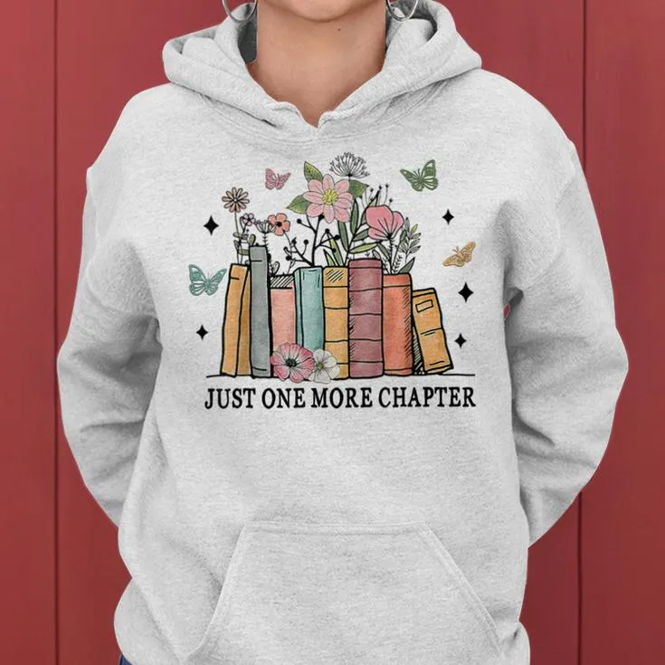 Wildflower Floral Book Just One More Chapter Women Hoodie